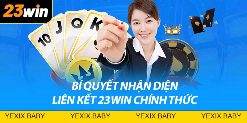 23WIN ✅️ Trang Chủ 23win.com Chính Thức | Đăng Ký + 123k - YEXIX
