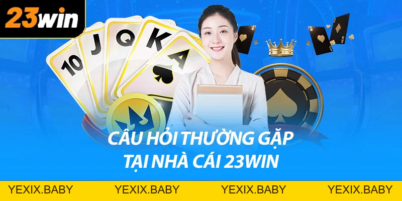 23WIN ✅️ Trang Chủ 23win.com Chính Thức | Đăng Ký + 123k - YEXIX