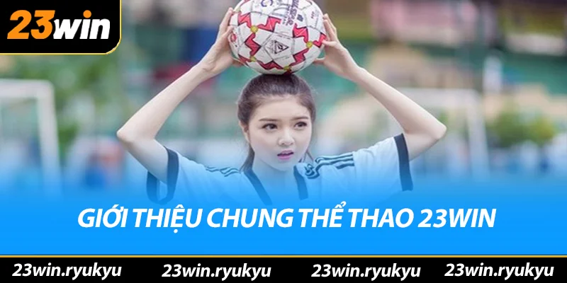 Thể Thao 23win – Nơi Hội Tụ Những Người Yêu Thích Cá Cược - YEXIX Thể Thao 23win – Nơi Hội Tụ Những Người Yêu Thích Cá Cược - YEXIX