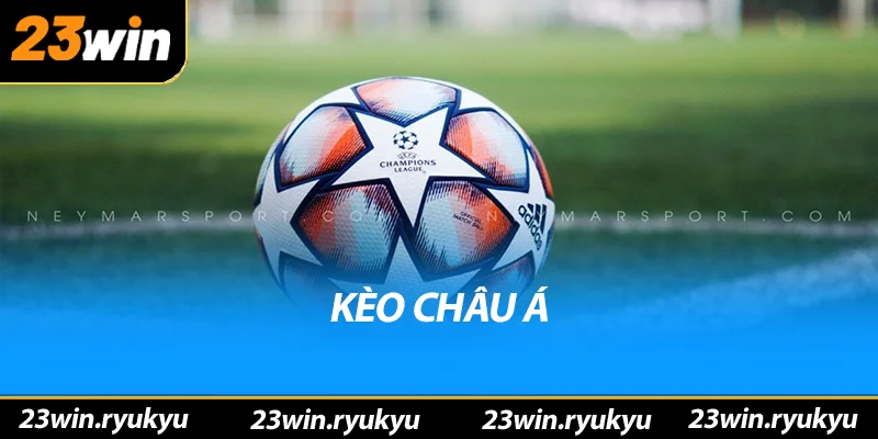 Kèo châu á - Hiểu rõ và nâng cao chiến thắng trong cá cược - YEXIX Kèo châu á - Hiểu rõ và nâng cao chiến thắng trong cá cược - YEXIX