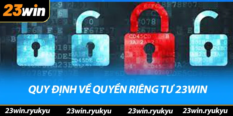 Quyền Riêng Tư 23win - Bảo Vệ Thông Tin Cá Nhân An Toàn - YEXIX Quyền Riêng Tư 23win - Bảo Vệ Thông Tin Cá Nhân An Toàn - YEXIX