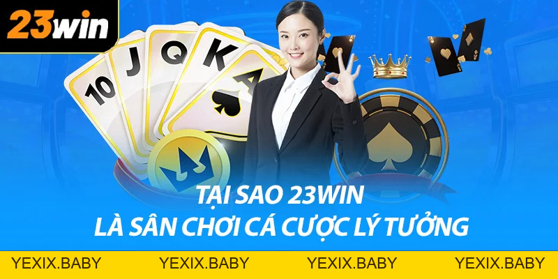 23WIN ✅️ Trang Chủ 23win.com Chính Thức | Đăng Ký + 123k - YEXIX